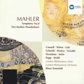 Mahler: Des Knaben Wunderhorn & Symphony No. 8 "Symphony of a Thousand" (feat. London Philharmonic Choir)