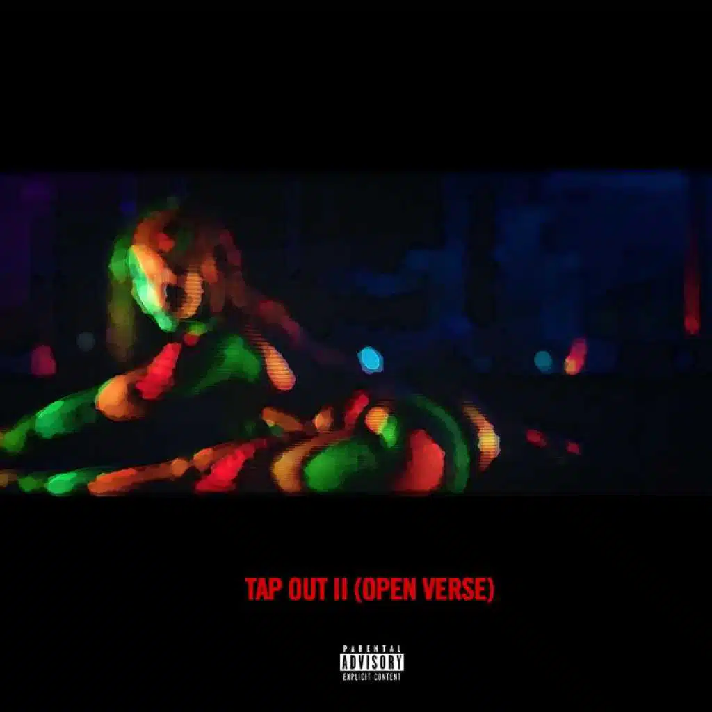 Tap Out II (Open Verse) [feat. Jeremih]