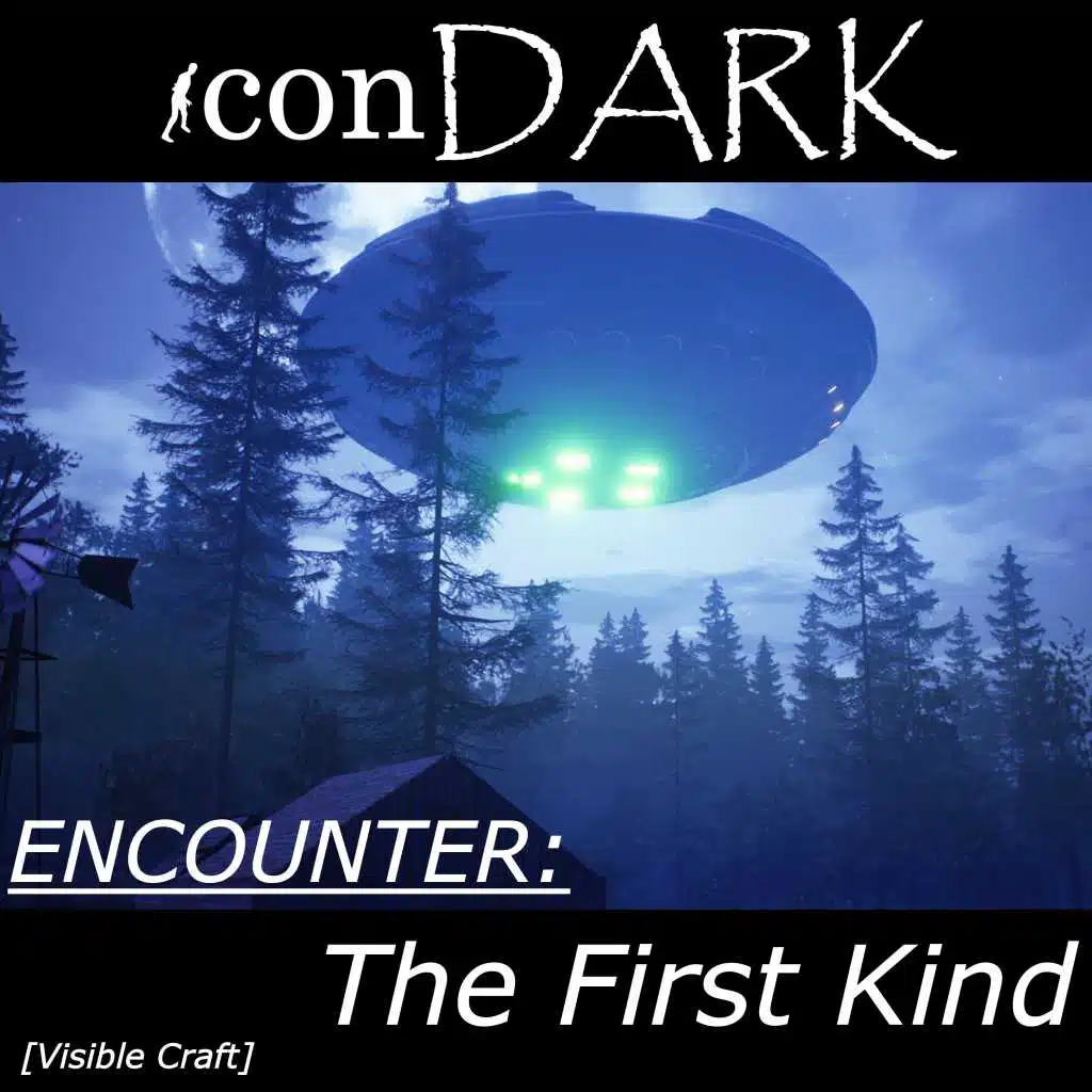 Encounter: The First Kind