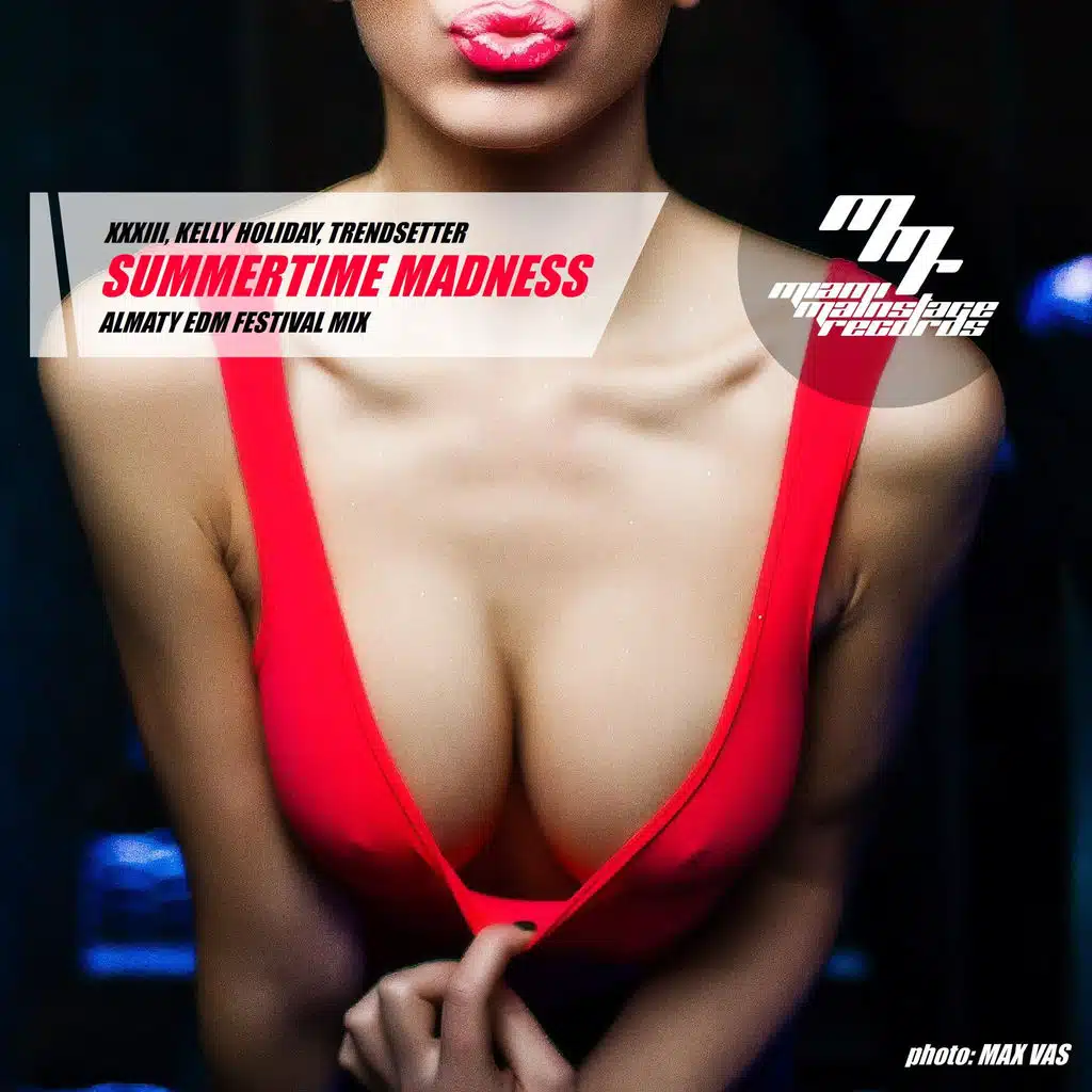 Summertime Madness (Almaty EDM Festival Mix)