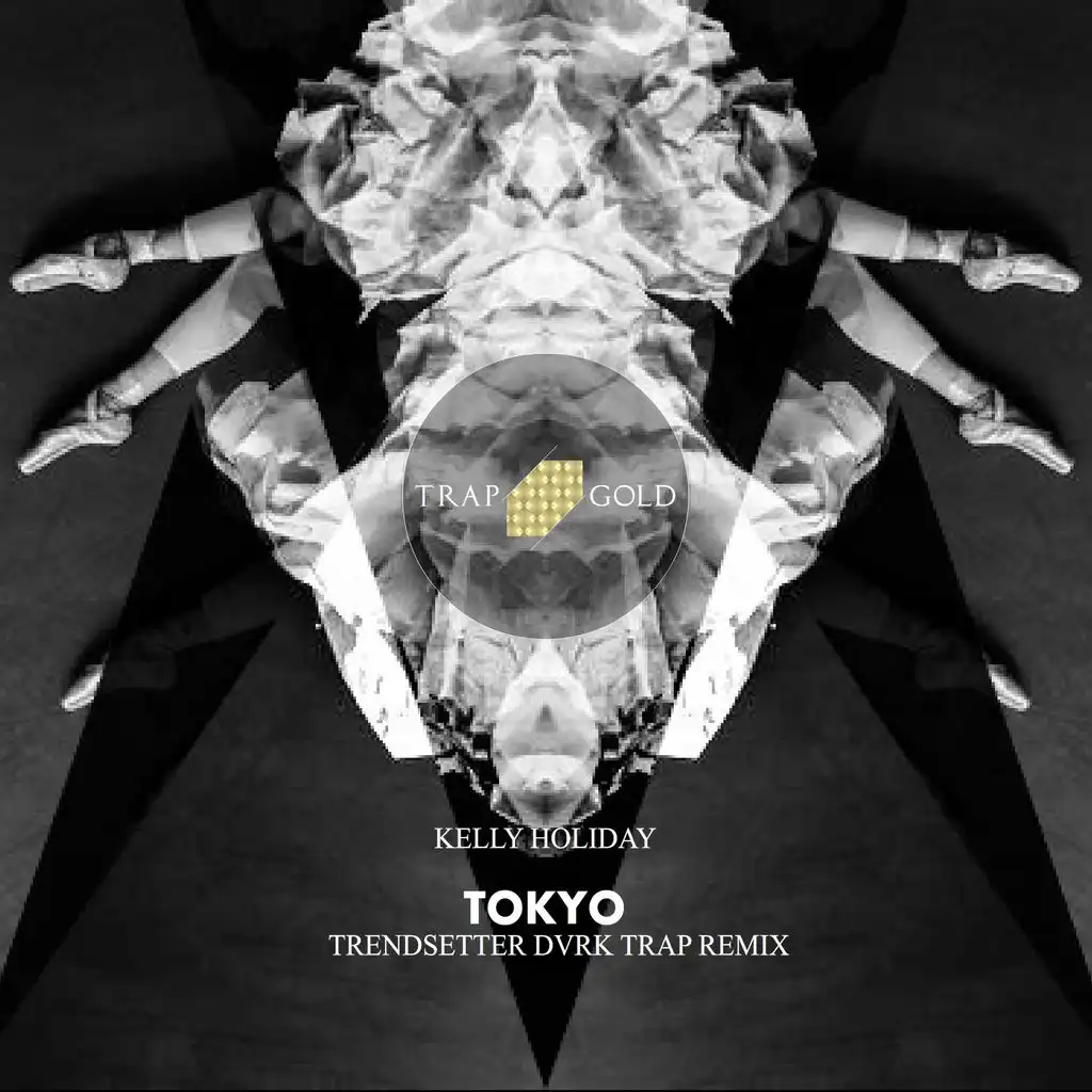 Tokyo (Trendsetter Trap Remix)