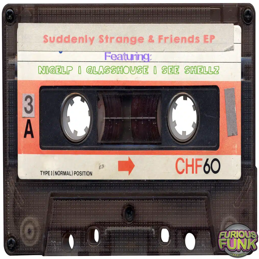 Suddenly Strange & Friends