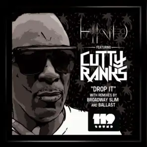 Drop It (feat. Cutty Ranks) [Ballast Remix]