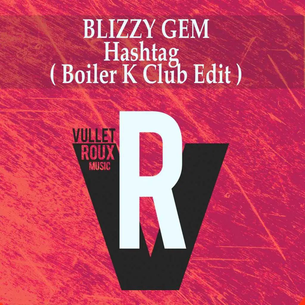 Hashtag (Boiler K Club Edit)