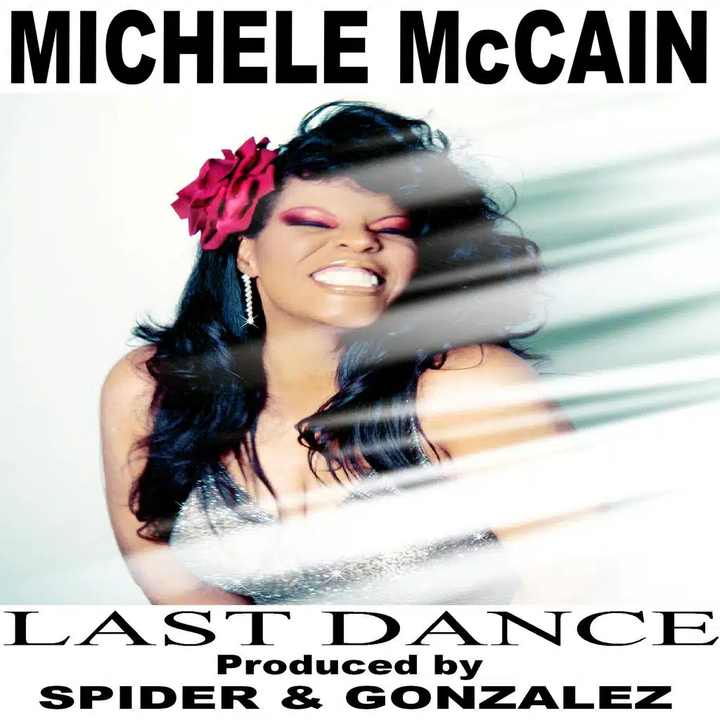 Last Dance (Produced by Spider & Gonzalez) (Spider & Gonzalez Radio Mix)