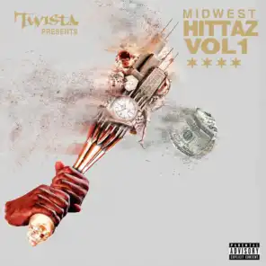 Twista Presents Midwest Hittaz Vol. 1 (feat. Shawnna, Do or Die, yp, stunt taylor & bandman kevo)
