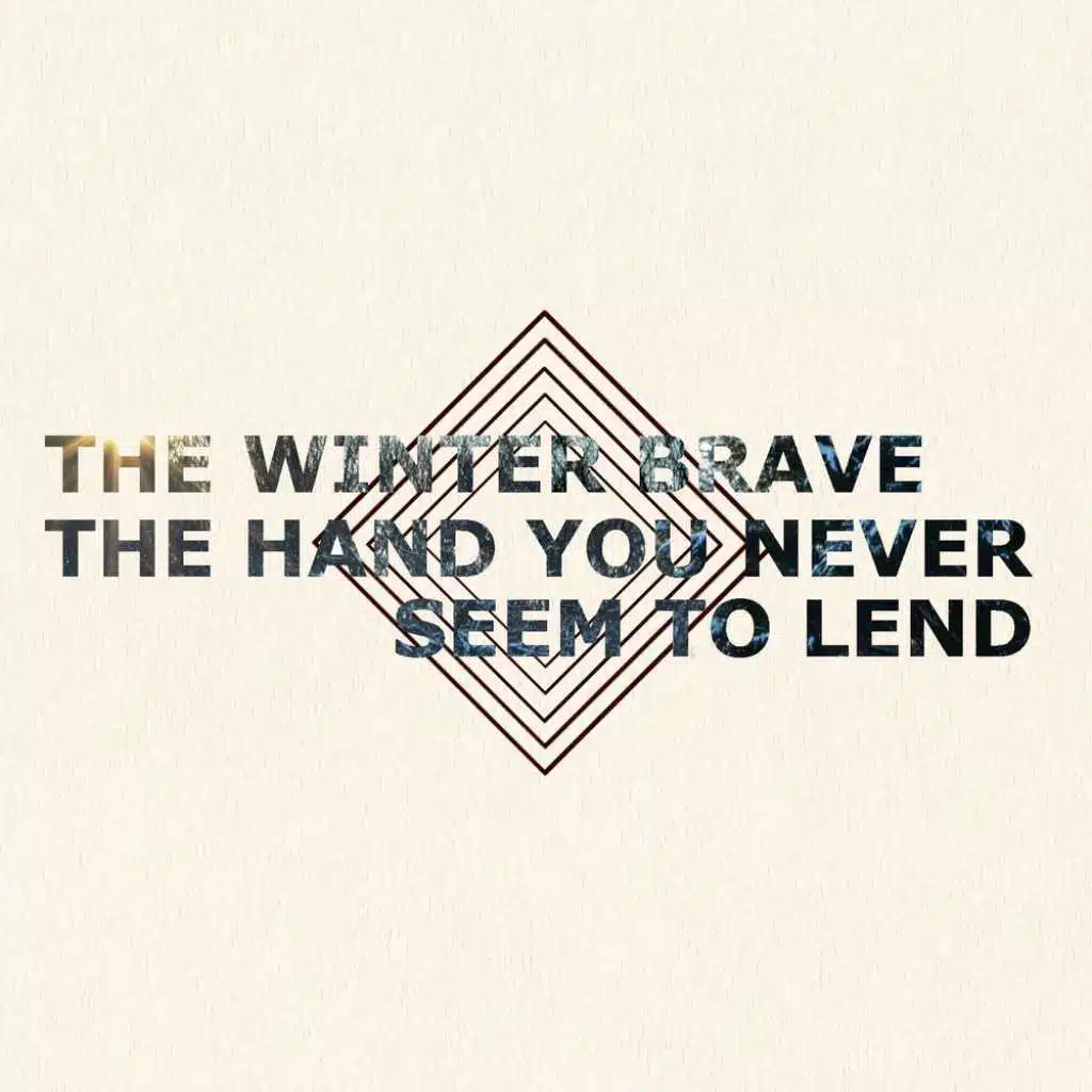 The Hand You Never Seem to Lend
