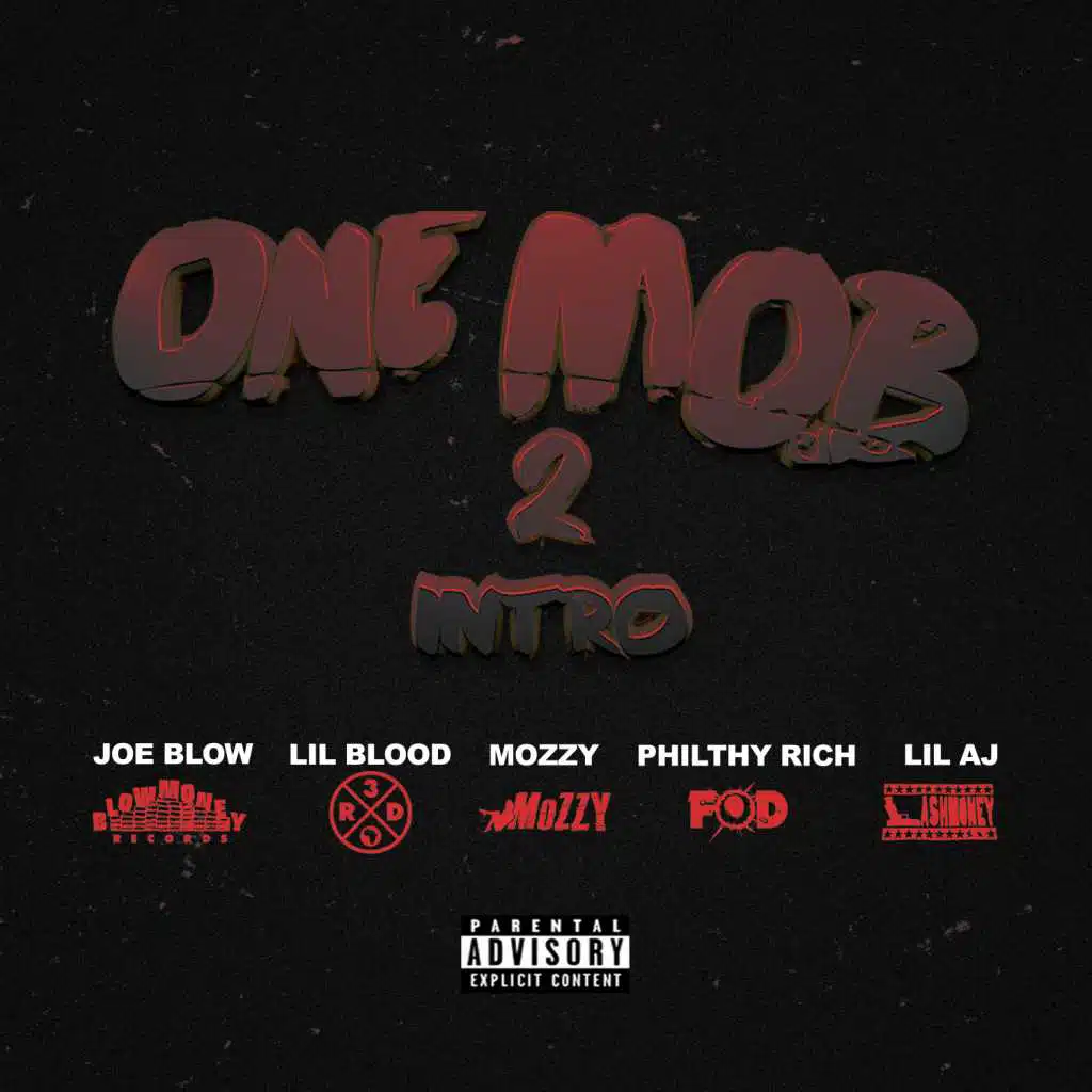 One Mob (feat. Lil Blood, Mozzy, Philthy Rich & Lil Aj)