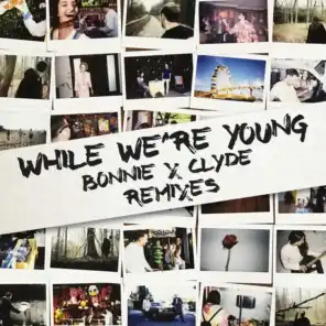 While We're Young (Remixes)