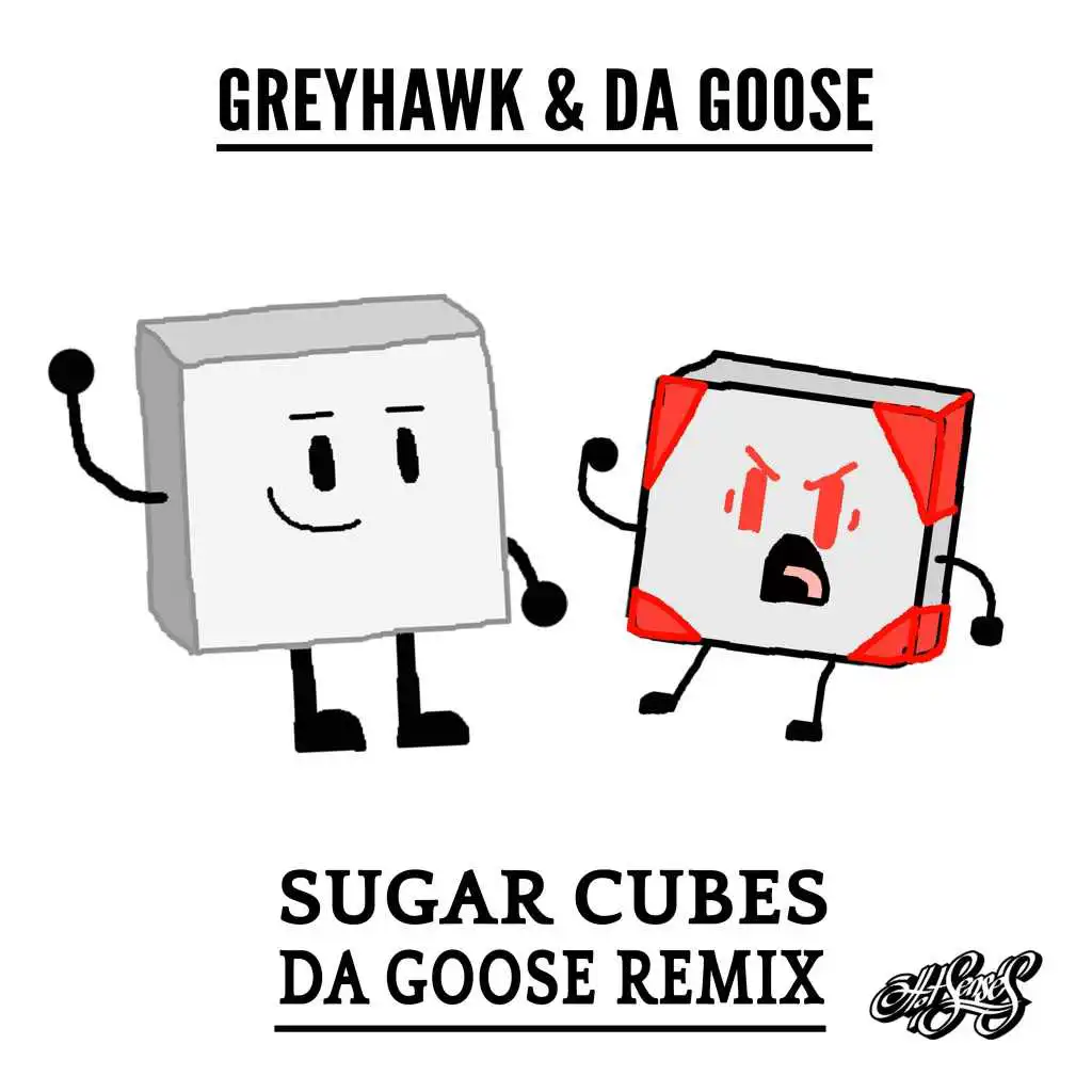 Sugar Cubes (Da Goose Remix)