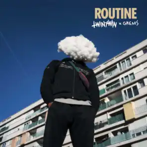 Routine (feat. Grems)