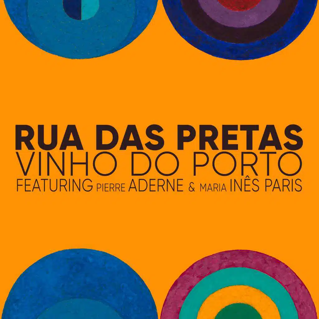 Vinho do Porto (feat. Pierre Aderne & Maria Inês Paris)