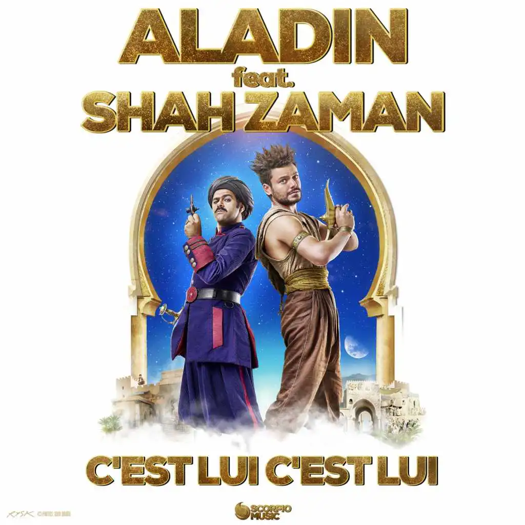 C'est lui, c'est lui (Aladin & Shah Zaman) [feat. Jamel Debbouze]