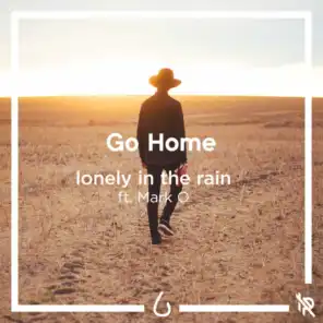Go Home (feat. Mark O)