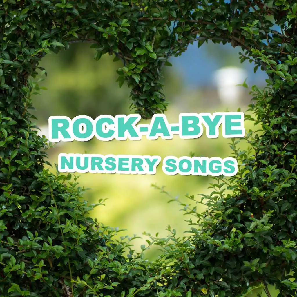 #20 Rock-a-bye Nursery Songs