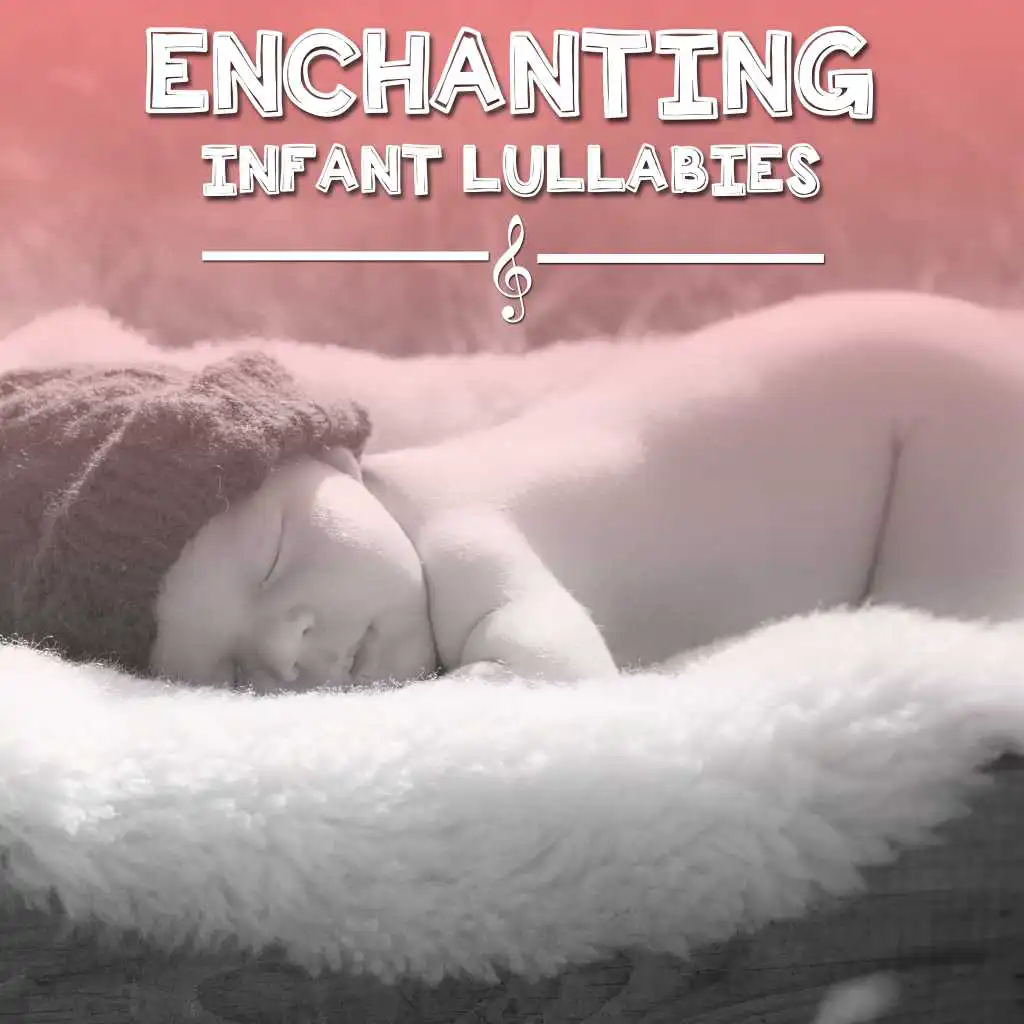 #2018 Enchanting Infant Lullabies