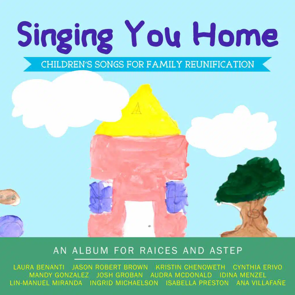 Singing You Home - Children's Songs for Family Reunification