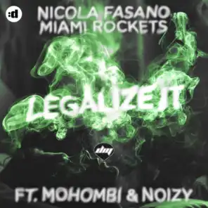 Legalize It (feat. Mohombi & Noizy)