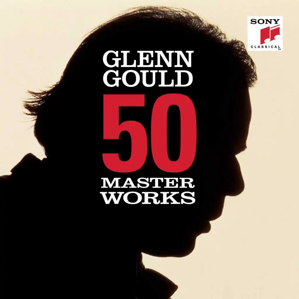 Glenn Gould & Johann Sebastian Bach