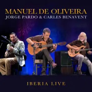 Iberia Live (Live At Guimarães 2012 Capital Europeia da Cultura)