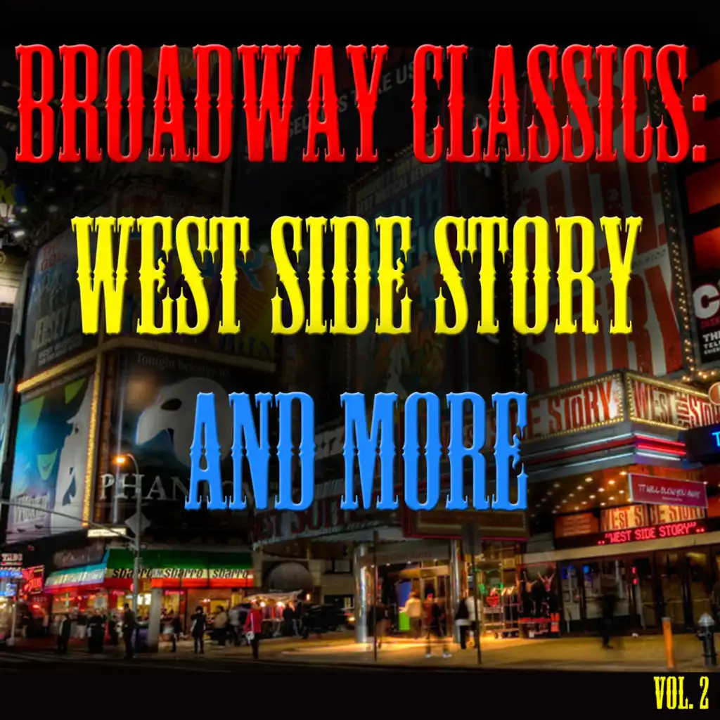 Broadway Classics: West Side Story and More, Vol. 2
