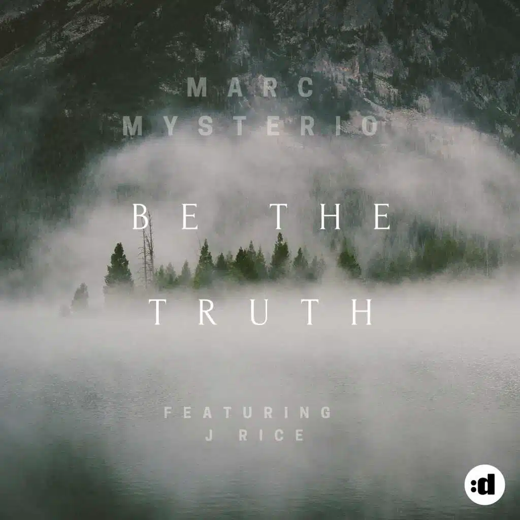 Be the Truth (feat. J Rice)