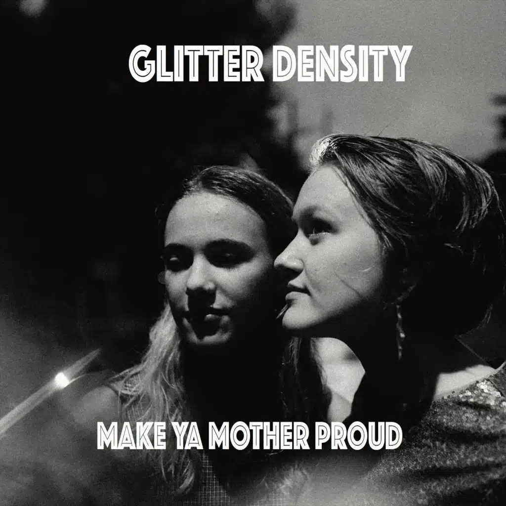 Make Ya Mother Proud
