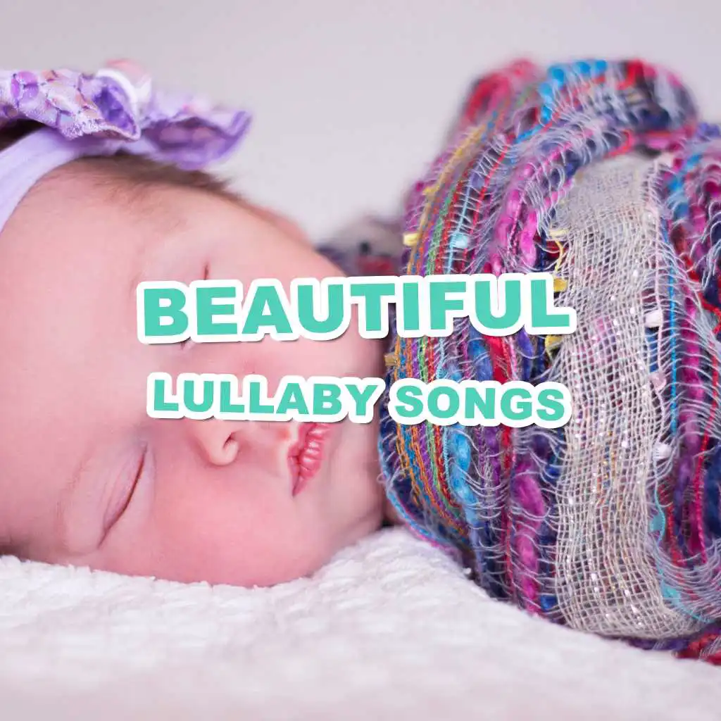 #12 Beautiful Lullaby Songs