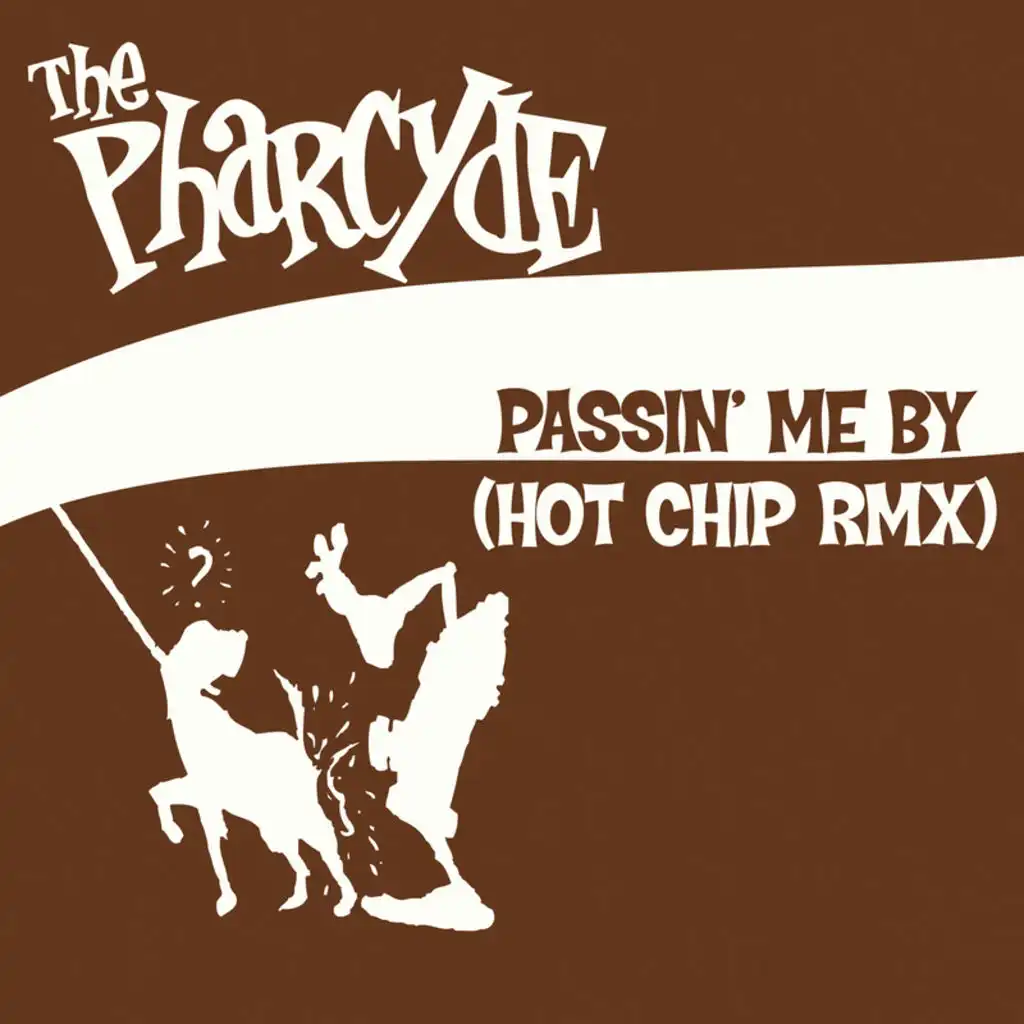 Passin' Me By (Hot Chip Remix Instrumental)