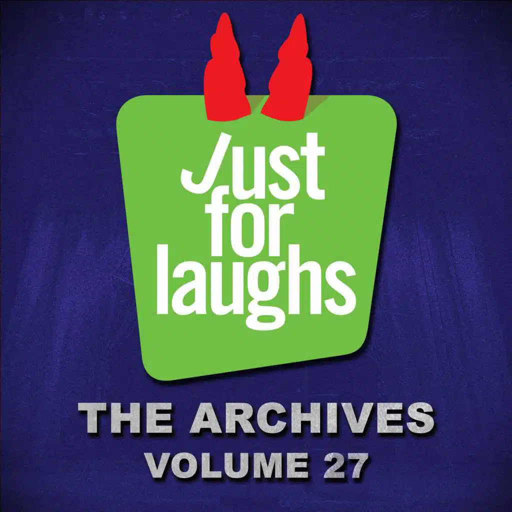 Just for Laughs: The Archives, Vol. 27