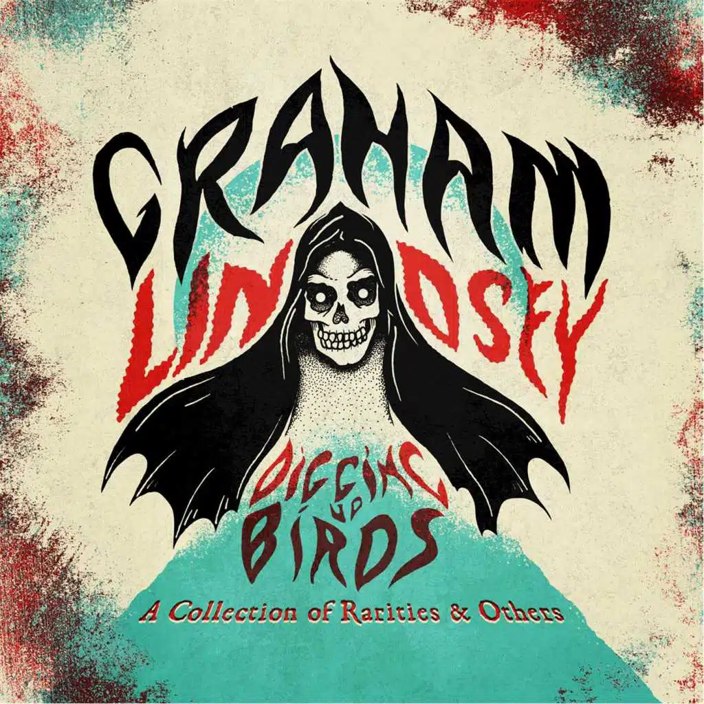 Digging Up Birds: A Collection of Rarities & Others