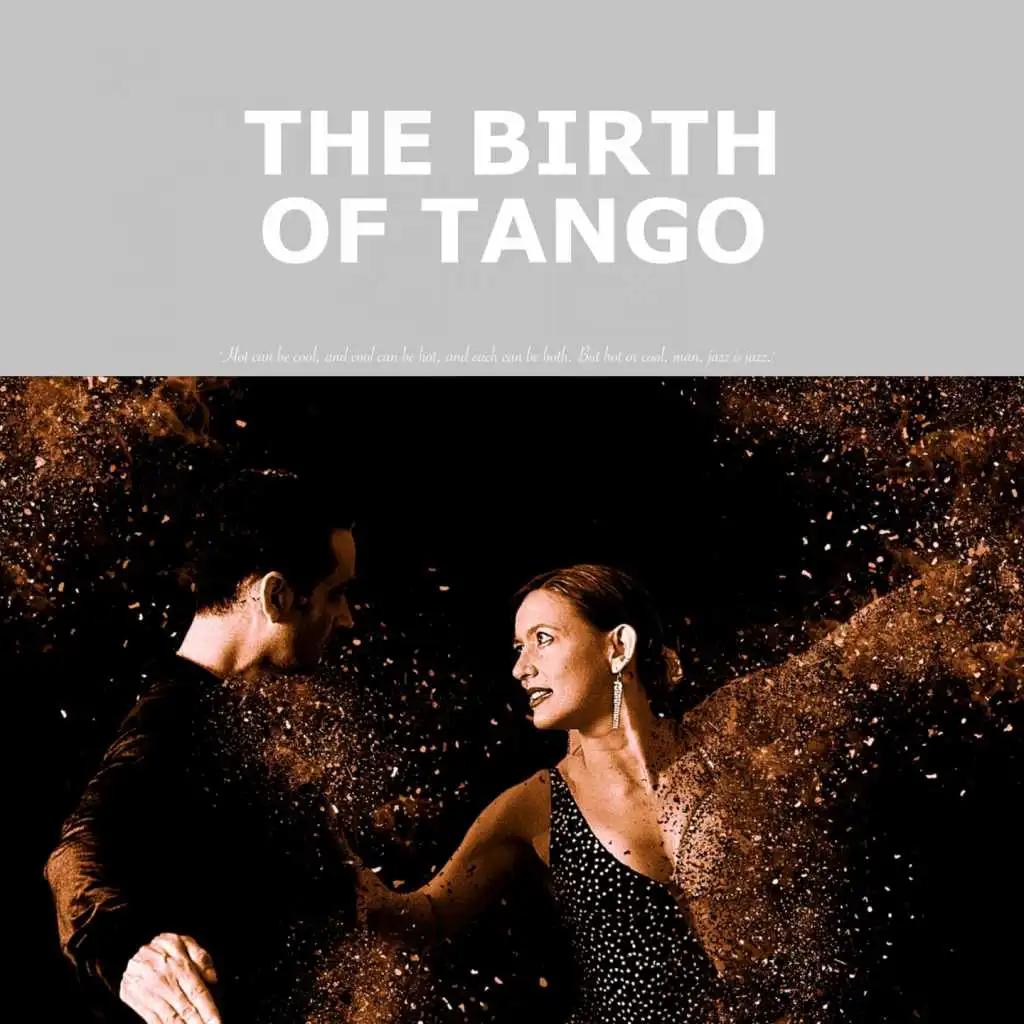 The Birth Of Tango