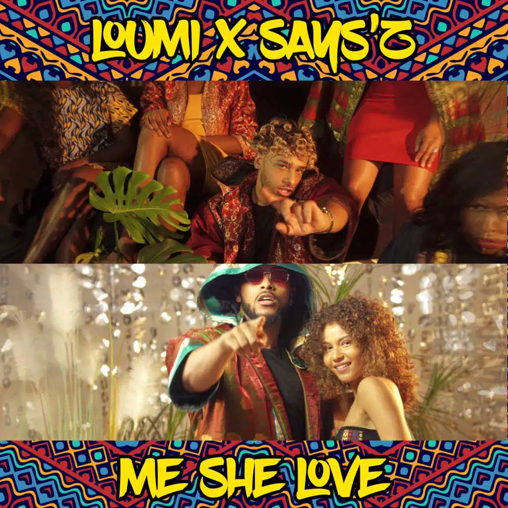 Me She Love (feat. Says'z)
