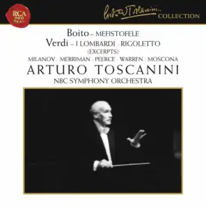 Boito: Mefistofele - Verdi: I Lombardi & Rigoletto (Excerpts)