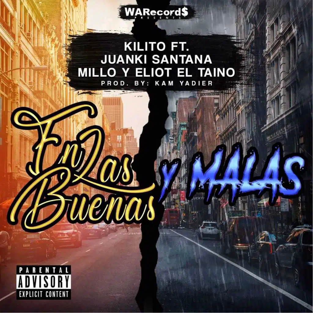 En las Buenas y Malas (feat. Millo, Eliot el Taino & Juanky Santana)