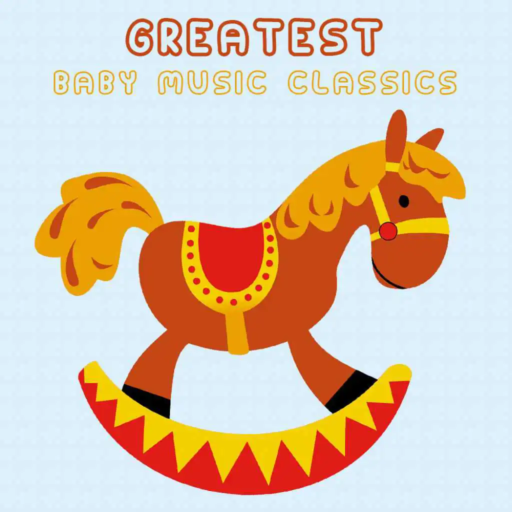#13 Greatest Baby Music Classics