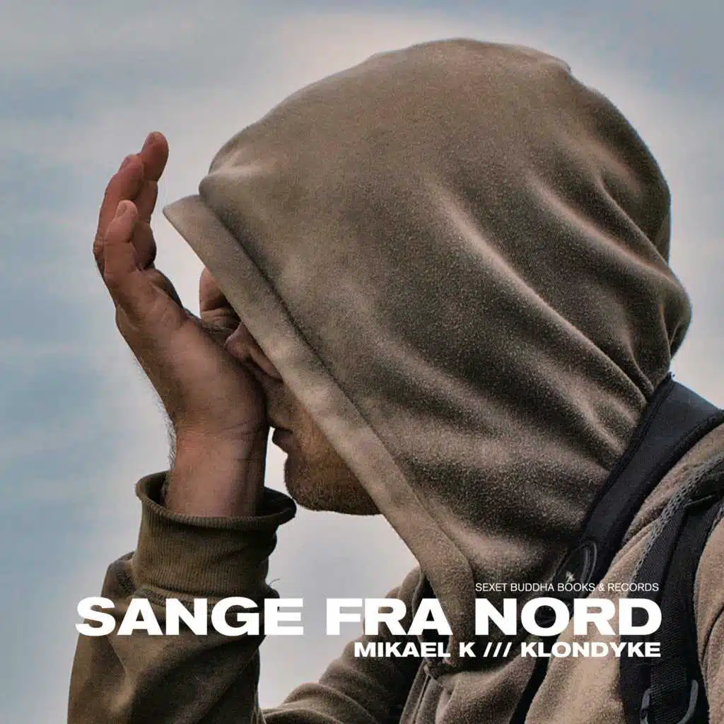 Sange Fra Nord (feat. MIKAEL K)