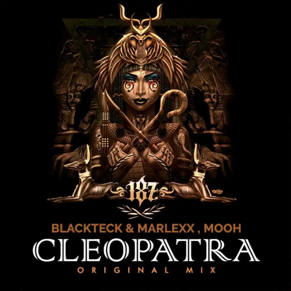 Cleopatra (feat. Blackteck & Marlexx)