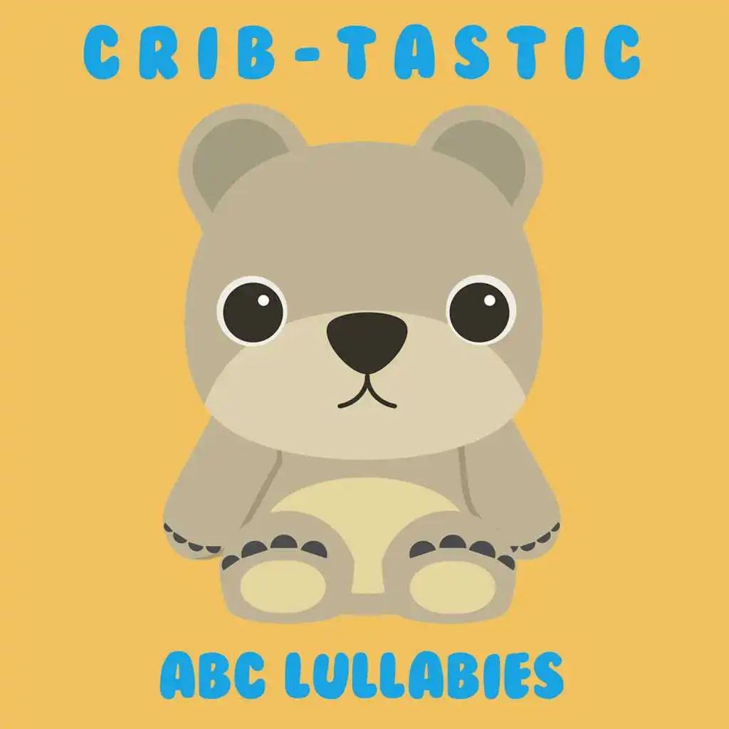 #20 Crib-tastic ABC Lullabies