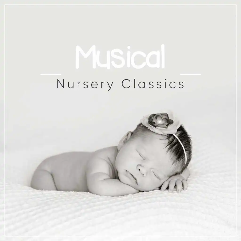 #20 Musical Nursery Classics