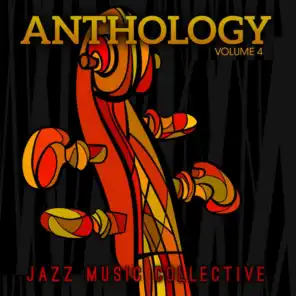 Jazz Music Collective: Anthology, Vol. 4