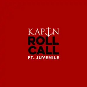 Roll Call (feat. Juvenile)
