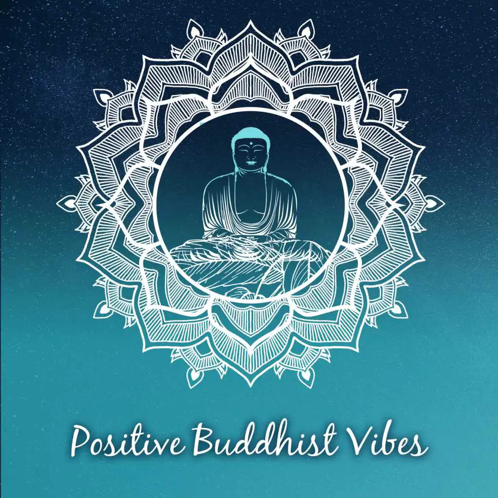 Positive Buddhist Vibes