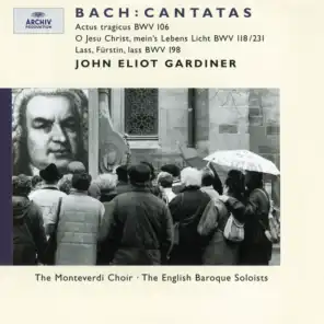 Bach, J.S.: Cantatas BWV 106, 118 & 198