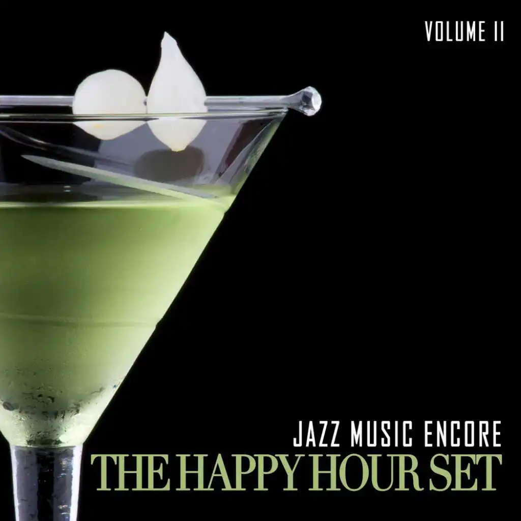 Jazz Music Encore: The Happy Hour Set, Vol. 2