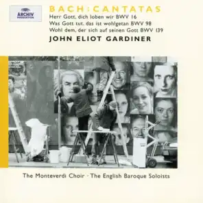 Bach: Cantatas BWV 16; 98; 139