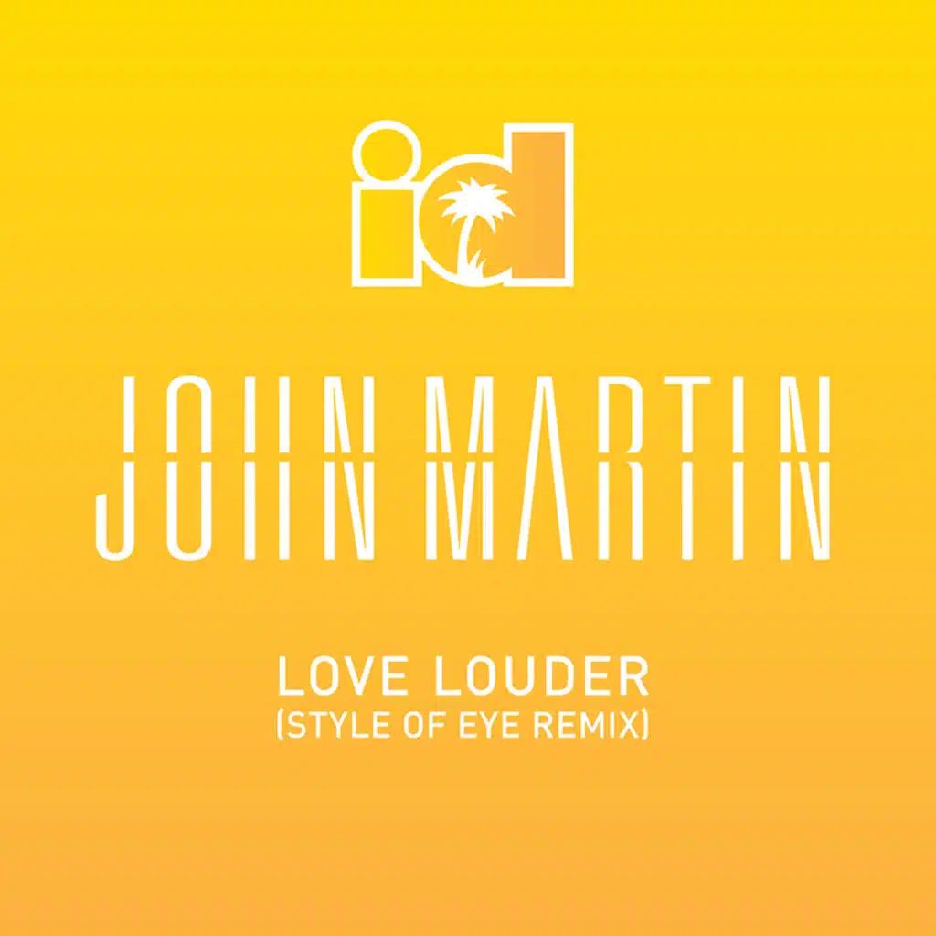 Love Louder (Style Of Eye Remix)