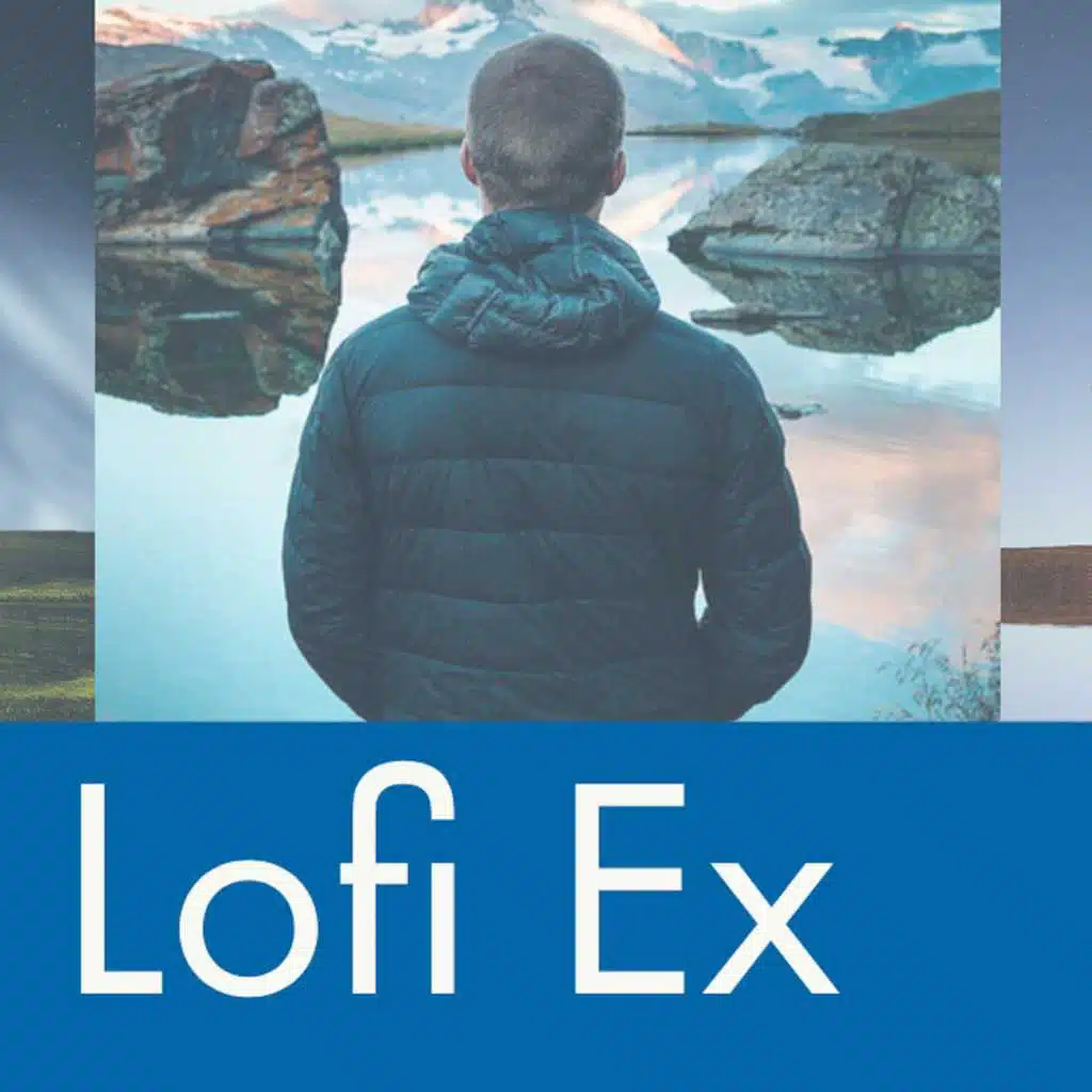 Lofi Ex