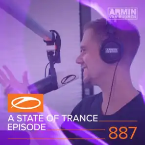 A State Of Trance (ASOT 887) (Coming Up, Pt. 1)