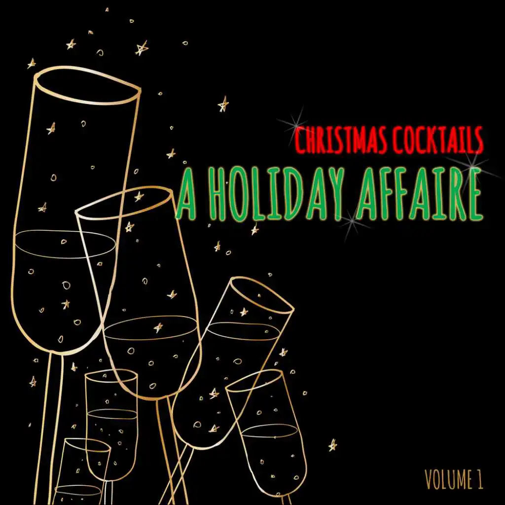 Christmas Cocktails: A Holiday Affaire, Vol. 1